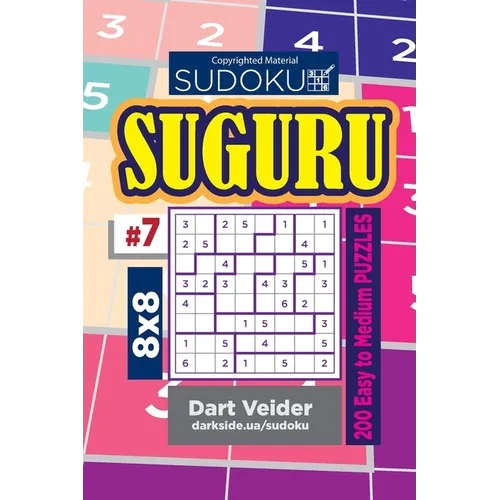Sudoku Suguru - 200 Easy to Medium Puzzles 8x8 (Volume 7)