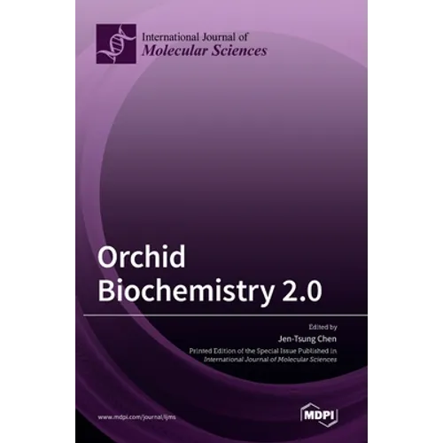 Orchid Biochemistry 2.0