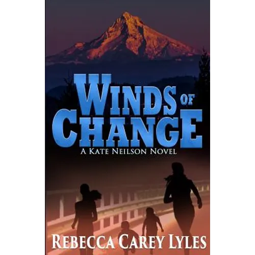 Winds of Change: : A Kate Neilson Novel