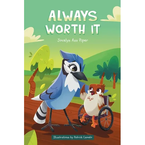 Always Worth It