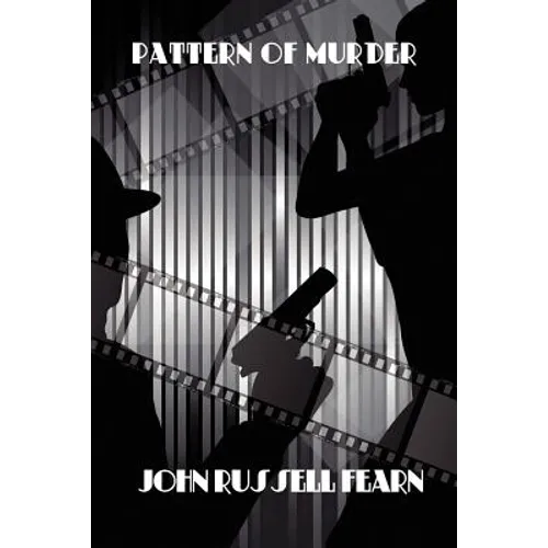Pattern of Murder: A Classic Crime Novel