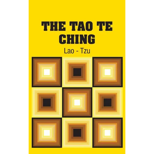 The Tao Te Ching