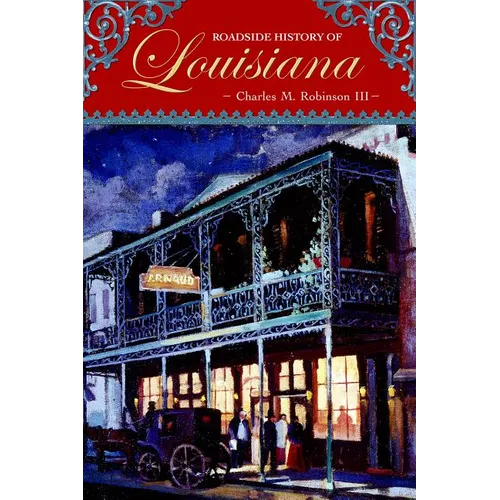 Roadside History of Louisiana