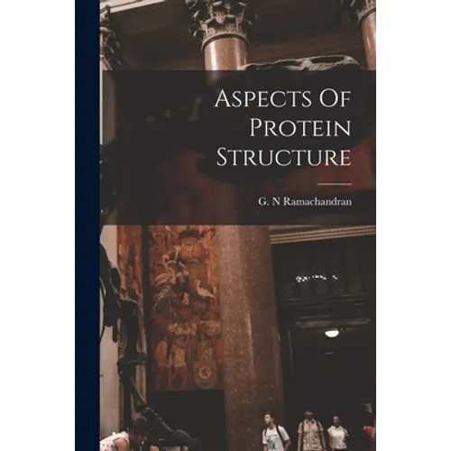 Aspects Of Protein Structure