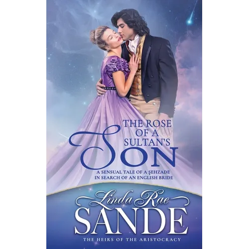 The Rose of a Sultan's Son