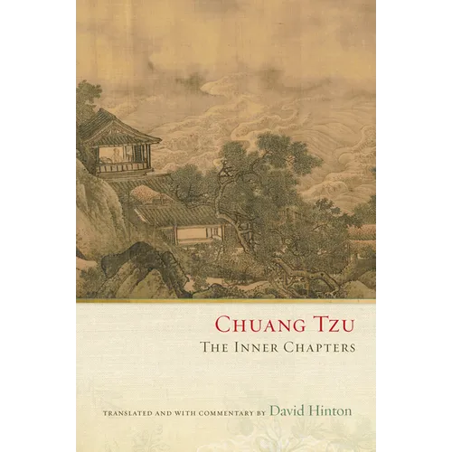 Chuang Tzu: The Inner Chapters