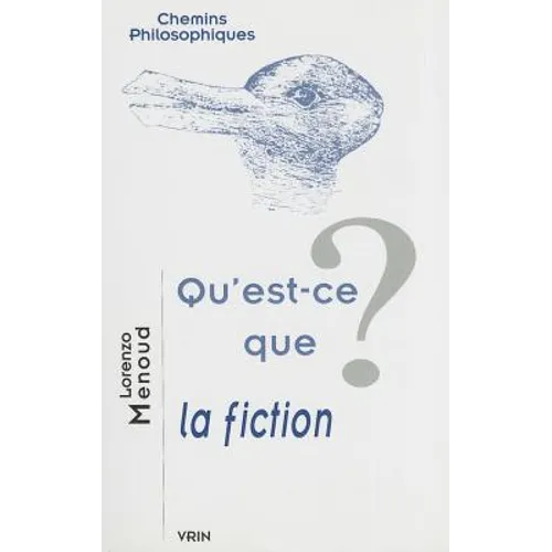 Qu'est-CE Que La Fiction?