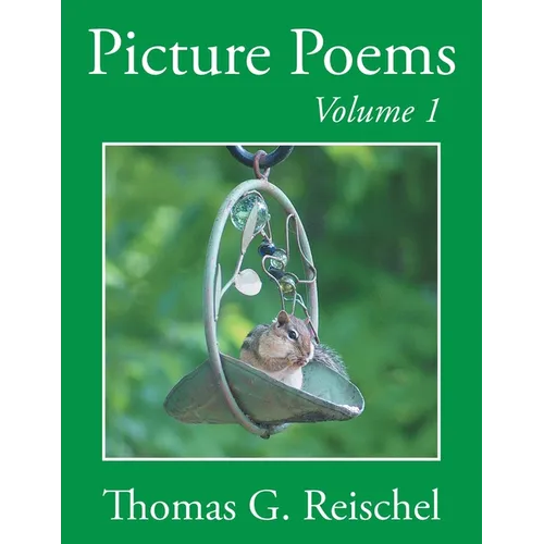 Picture Poems Volume 1
