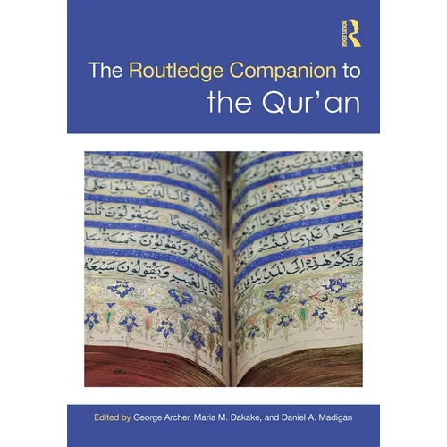 The Routledge Companion to the Qur'an