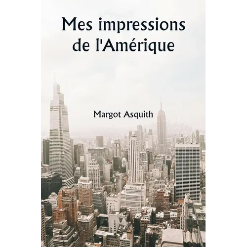Mes impressions de l'Amérique