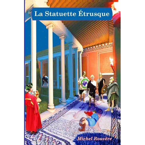 La Statuette Etrusque