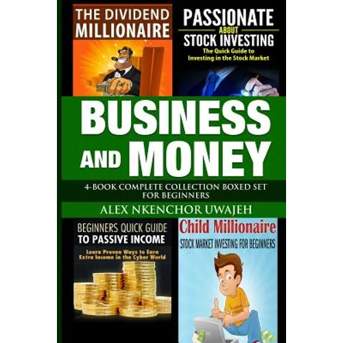 Business and Money: 4-Book Complete Collection Boxed Set For Beginners