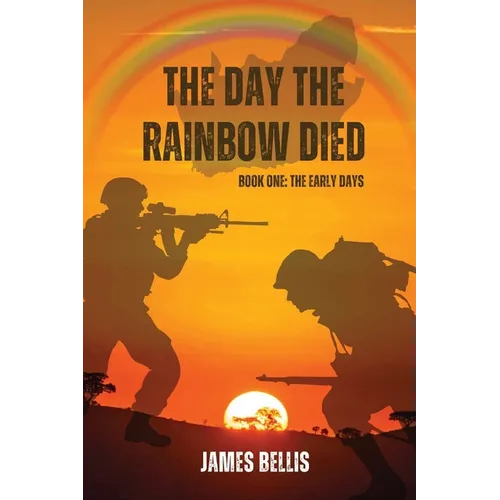 The Day the Rainbow Died: The Early Days