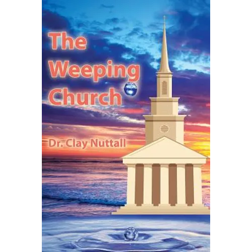 The Weeping Church: Confronting the Crisis of Church Polity
