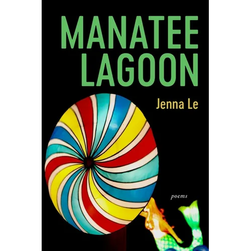 Manatee Lagoon: Poems