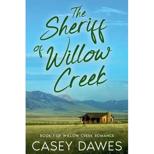 The Sheriff of Willow Creek