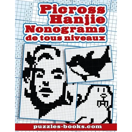 Picross, Hanjie: 45 nonograms de tous niveaux