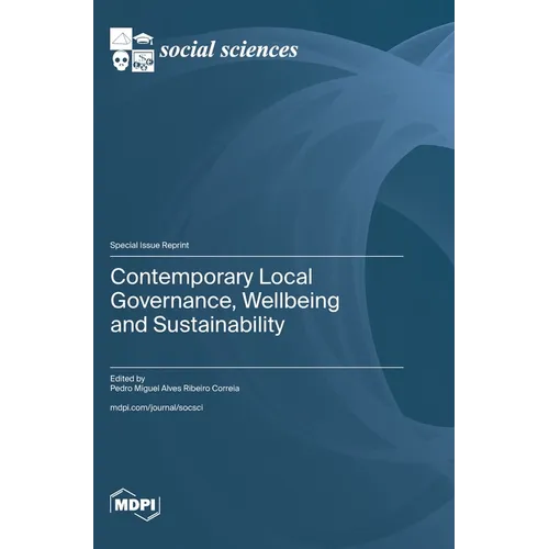 Contemporary Local Governance, Wellbeing and Sustainability