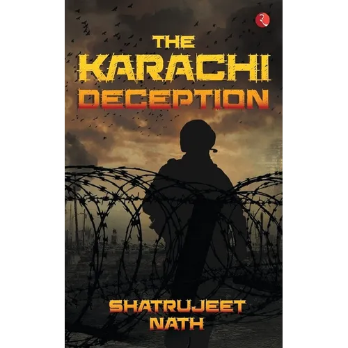 The Karachi Deception