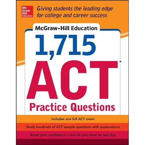 McGraw-Hill Education 1,715 ACT Practice Questions