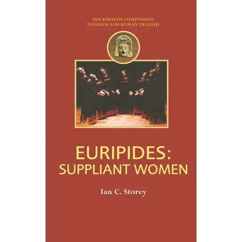 Euripides: Suppliant Women