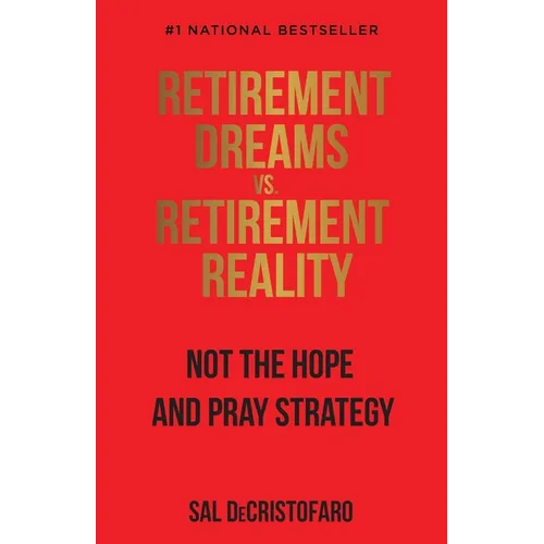Retirement Dreams vs. Retirement Reality