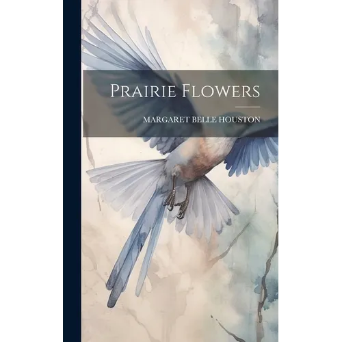 Prairie Flowers