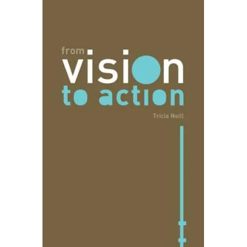 From Vision to Action - Paperback