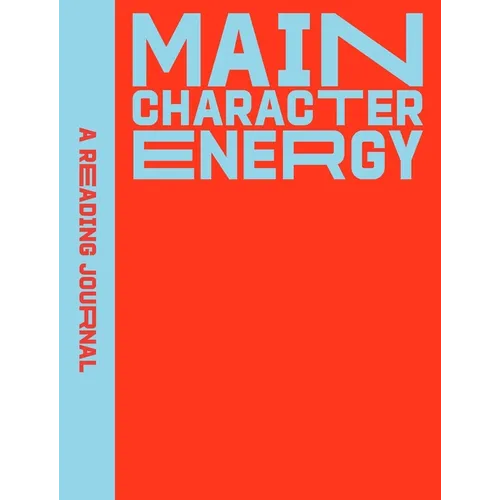 A Reading Journal: Main Character Energy: All about Characters Reading Journal, Book Review Log, Track Your Reading Progress, A5 Reading Log Notebook