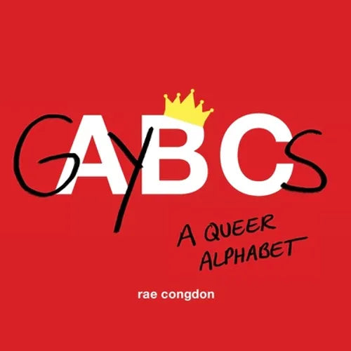 Gaybcs: A Queer Alphabet