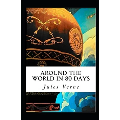 Around the World in Eighty Days Annotated