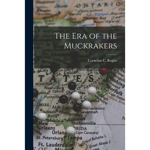 The Era of the Muckrakers