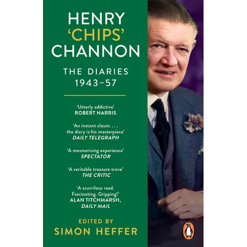 Henry 'Chips' Channon: The Diaries (Volume 3): 1943-57