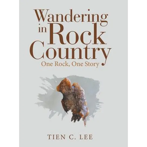 Wandering in Rock Country: One Rock, One Story