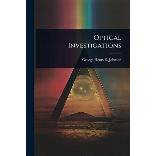 Optical Investigations