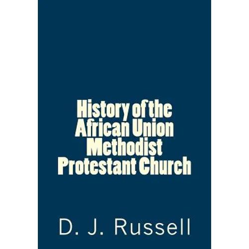History of the African Union Methodist Protestant Church