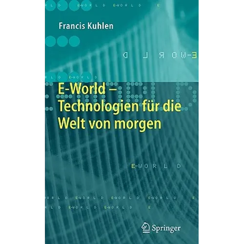 E-World: Technologien Für Die Welt Von Morgen