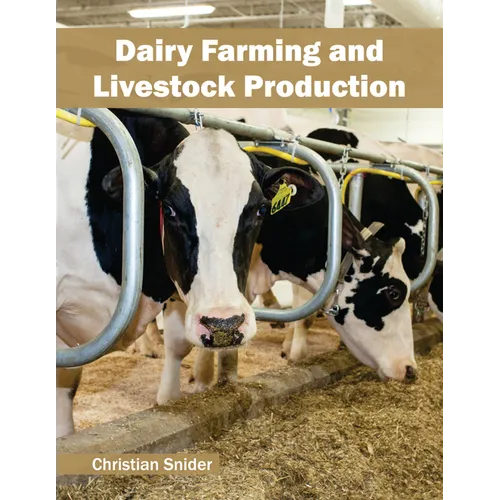 Dairy Farming and Livestock Production - Hardcover