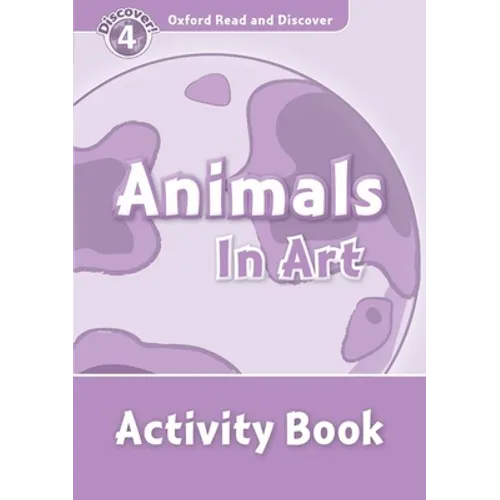 Read and Discover Level 4 Animals in Art Activity Book