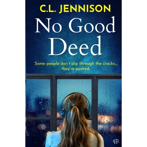 No Good Deed