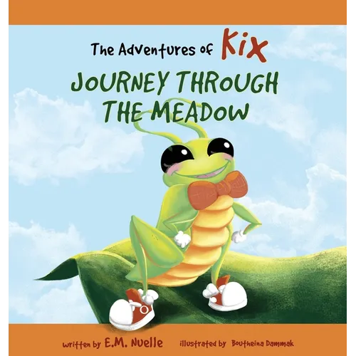 The Adventures of Kix: Journey Through the Meadow