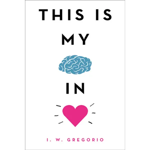 This Is My Brain in Love