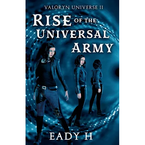 Rise of the Universal Army