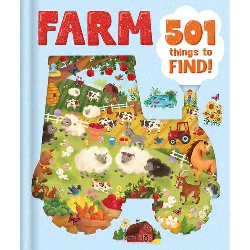 Farm - 501 Things to Find!: Search & Find Book for Ages 4 & Up