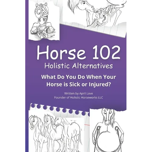 Horse 102: Holistic Alternatives