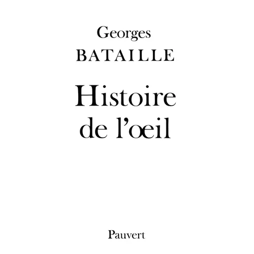 Histoire de l'oeil