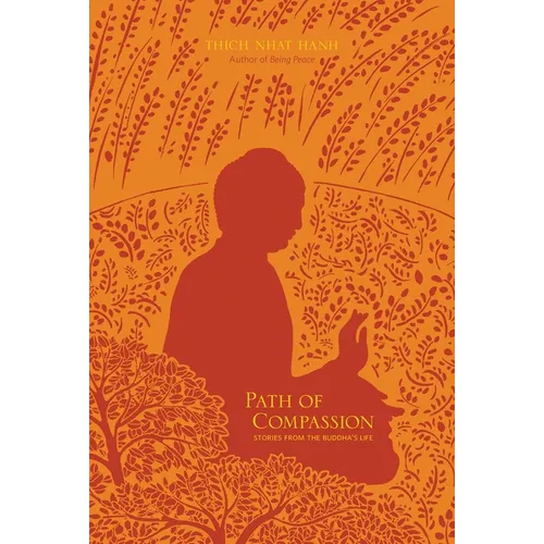 Path of Compassion: Stories from the Buddha's Life