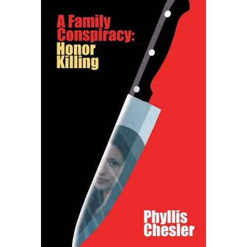 A Family Conspiracy: Honor Killing