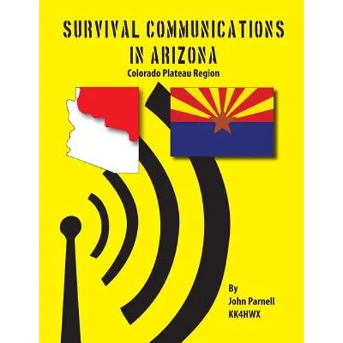 Survival Communications in Arizona: Colorado Plateau Region