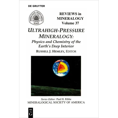 Ultrahigh Pressure Mineralogy: Physics and Chemistry of the Earth's Deep Interior